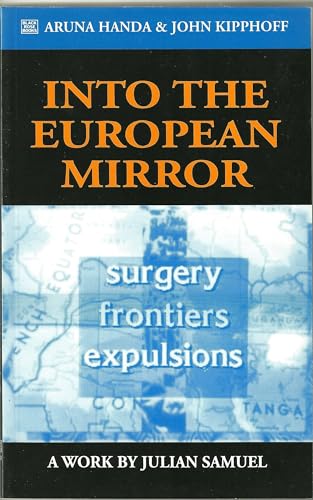 Into the European Mirror : A Work by Julian Samuel