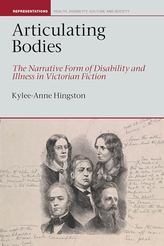 Articulating Bodies : The Narrative Form of Disability and Illness in Victorian Fiction : 8