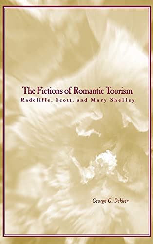 The Fictions of Romantic Tourism: Radcliffe