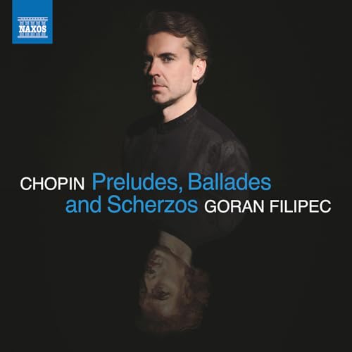Goran Filipec - Chopin - Preludes/ballades [CD]