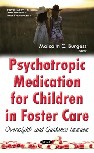 Psychotropic Medication for Children in Foster Care