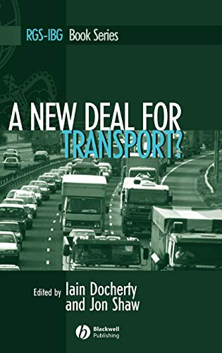 A New Deal for Transport?: The UKs Struggle with the Sustainable Transport Agenda