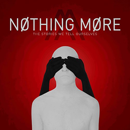 Album cover for Nothing More’s “Stories We Tell Ourselves,” featuring a blindfolded figure.
