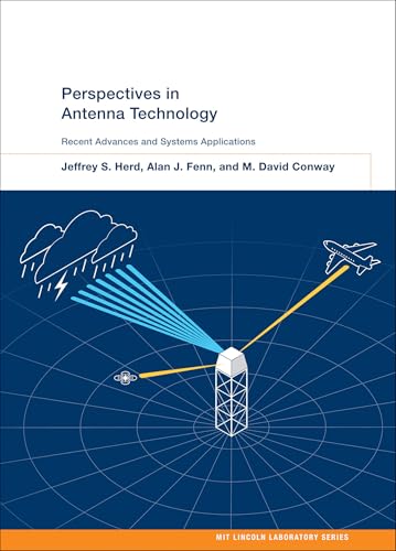 Perspectives in Antenna Technology : Recent Advances and Systems Applications