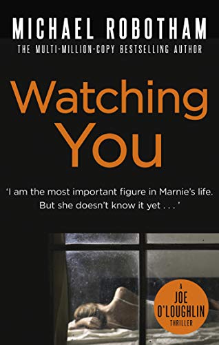 Watching You (Joe O'loughlin 6) (Joseph O'Loughlin)