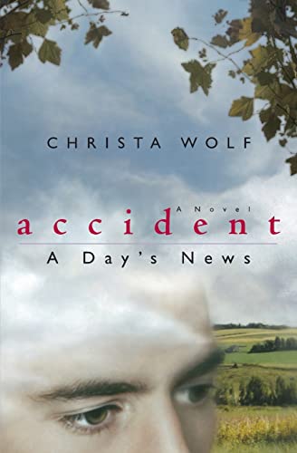 Book cover: “Accident” by Christa Wolf, featuring an eye and landscape.