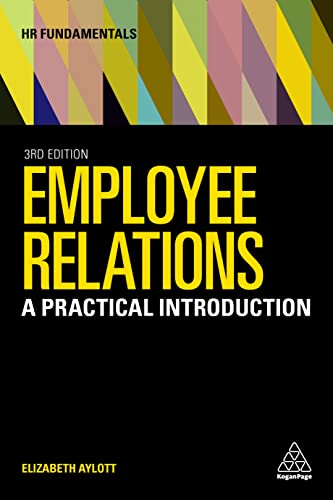 Employee Relations : A Practical Introduction