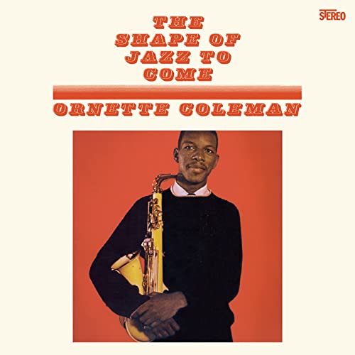 Ornette Coleman - The Shape Of Jazz To Come (Solid Orange Vinyl) [VINYL]