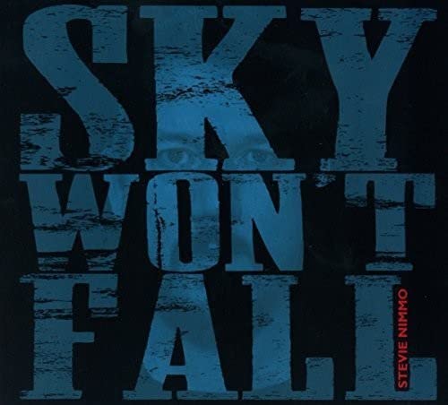 Stevie Nimmo - Sky Won't Fall [CD]
