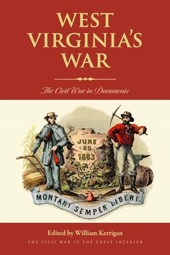 West Virginia's War : The Civil War in Documents