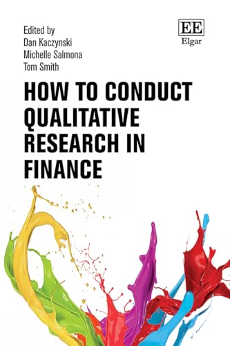 How to Conduct Qualitative Research in Finance