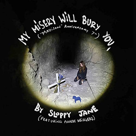 Sloppy Jane & Phoebe Bridgers - My Misery Will Bury You ( inchMadison inch Anniversary 7 inch) [7 inch] [VINYL]