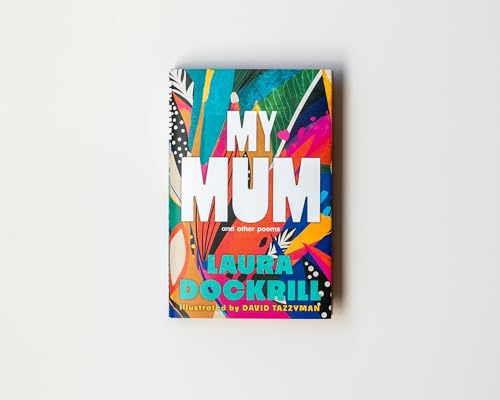 My Mum and Other Poems