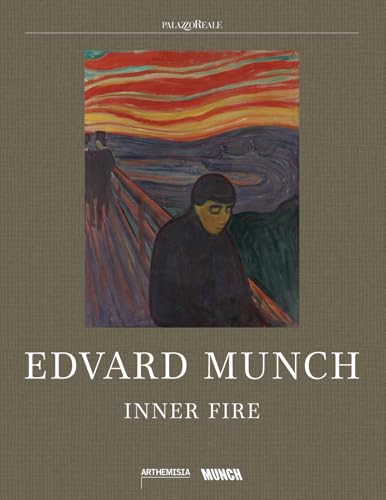 Edvard Munch : Inner Fire
