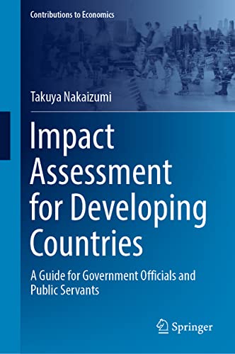 Impact Assessment for Developing Countries : A Guide for Government Officials and Public Servants