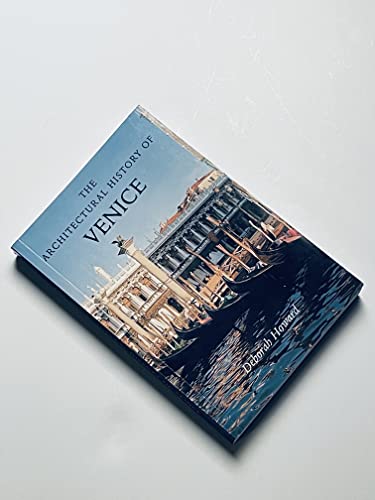 The Architectural History of Venice: Revised and enlarged edition