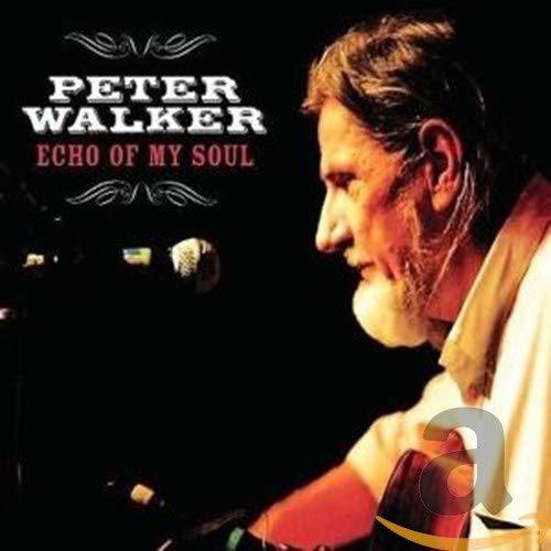Peter Walker - Echo Of My Soul [CD]