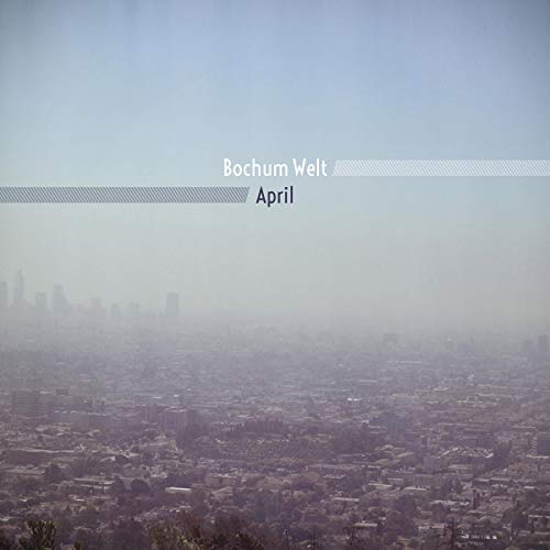 Bochum Welt - April  [VINYL]