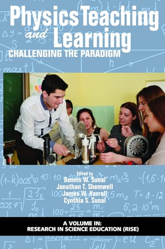 Physics Teaching and Learning : Challenging the Paradigm