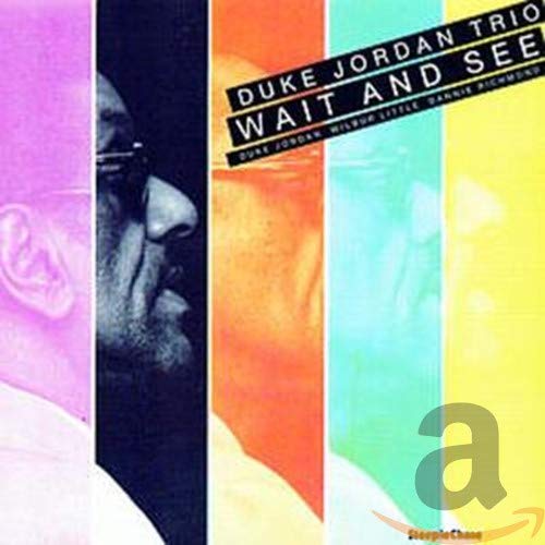 Duke Jordan Trio - Wait and See [CD]