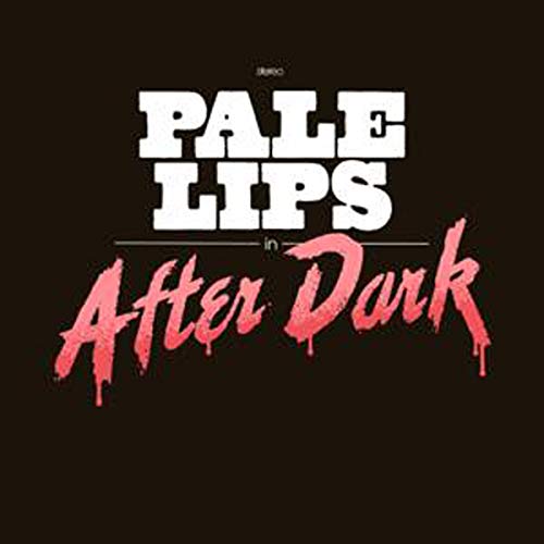 Pale Lips - After Dark [CD]
