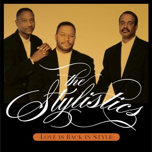 Stylistics - Love Is Back In Style [CD]