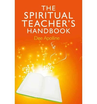 The Spiritual Teacher's Handbook
