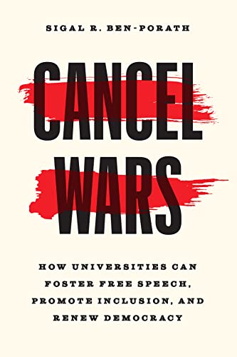 Cancel Wars: How Universities Can Foster Free Speech