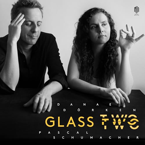 Pascal Schumacher Danae Dorke - Glass Two [CD]