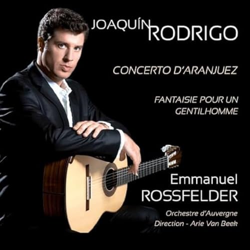 Orchestre Dauvergne, Arie Van Beek, Emmanuel Rossf - Joaquin Rodrigo [CD]