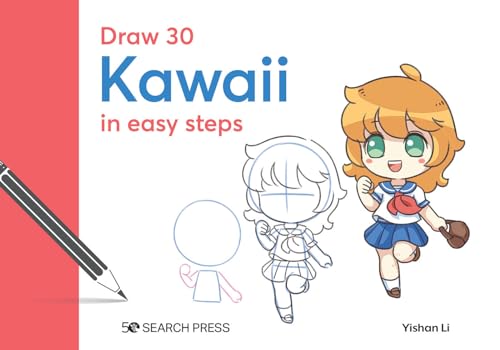 Draw 30: Kawaii: in easy steps