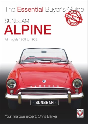 Sunbeam Alpine : All Models 1959 to 1968