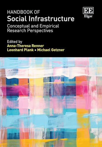 Handbook of Social Infrastructure : Conceptual and Empirical Research Perspectives