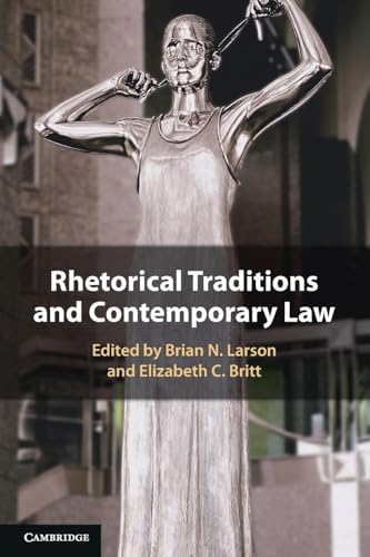 Rhetorical Traditions and Contemporary Law