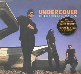 CD cover for Undercover’s “Check Out The Groove” featuring band members.