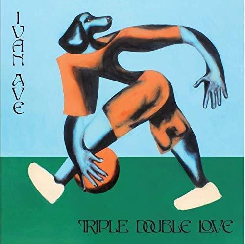 Ave, Ivan - Triple Double Love b/w Phone Won't Charge [7\"] [VINYL]