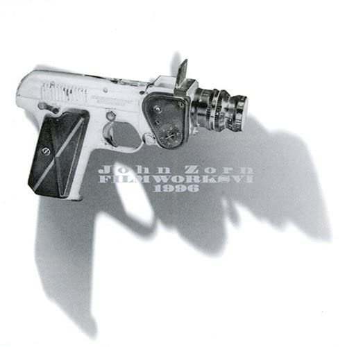 John Zorn - Filmworks VI - 1996 [CD]