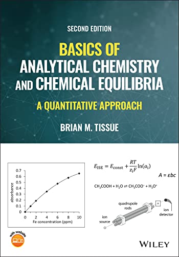 Basics of Analytical Chemistry and Chemical Equilibria : A Quantitative Approach