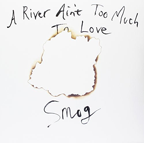 SMOG - A RIVER AINT TOO MUCH TO LOVE [VINYL]