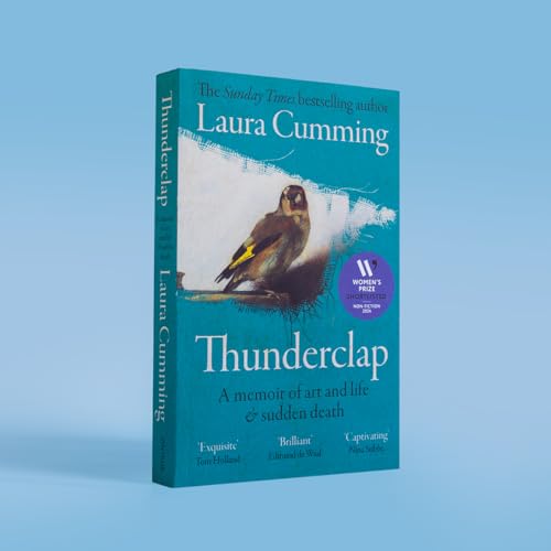 Thunderclap : A memoir of art and life & sudden death