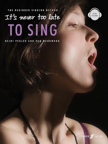 It's Never Too Late To Sing