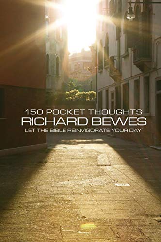 150 Pocket Thoughts : Let the Bible Reinvigorate Your Day