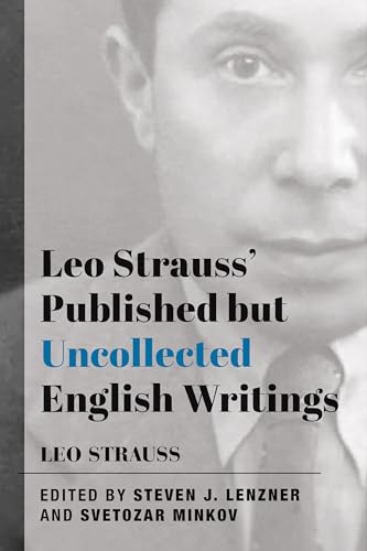 Leo Strauss Published But Uncollected English Writings