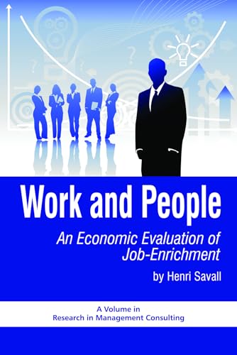 Work and People : An Economic Evaluation of Job Enrichment
