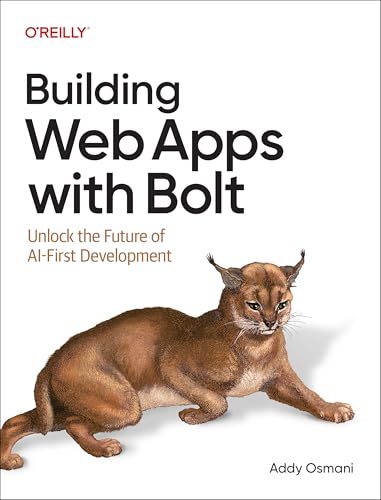 Building Web Apps with Bolt : Unlock the Future of AI-First Development