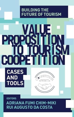 Value Proposition to Tourism Coopetition : Cases and Tools