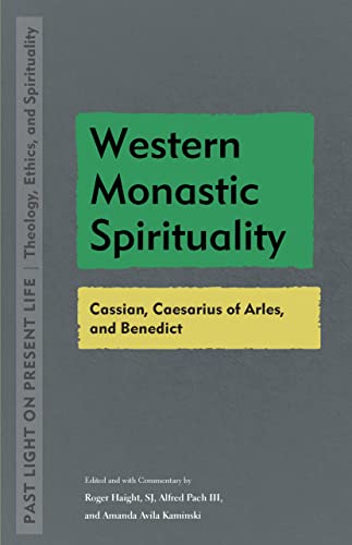 Western Monastic Spirituality: Cassian