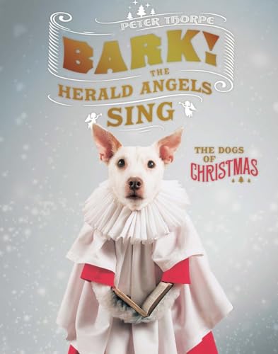 Bark! the Herald Angels Sing Or