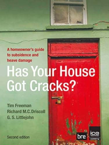 Has your House got Cracks? : A homeowner's guide to subsidence and heave damage