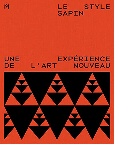 Le Style sapin: Une experience de lart nouveau